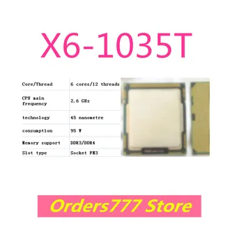 Novi uvozni originalni procesor X6-1035T 1035T CPU 6 jezgri 12 tokova 2,6 Ghz, 95 W 45 nm DDR3 R4 AM3 garancija kvalitete